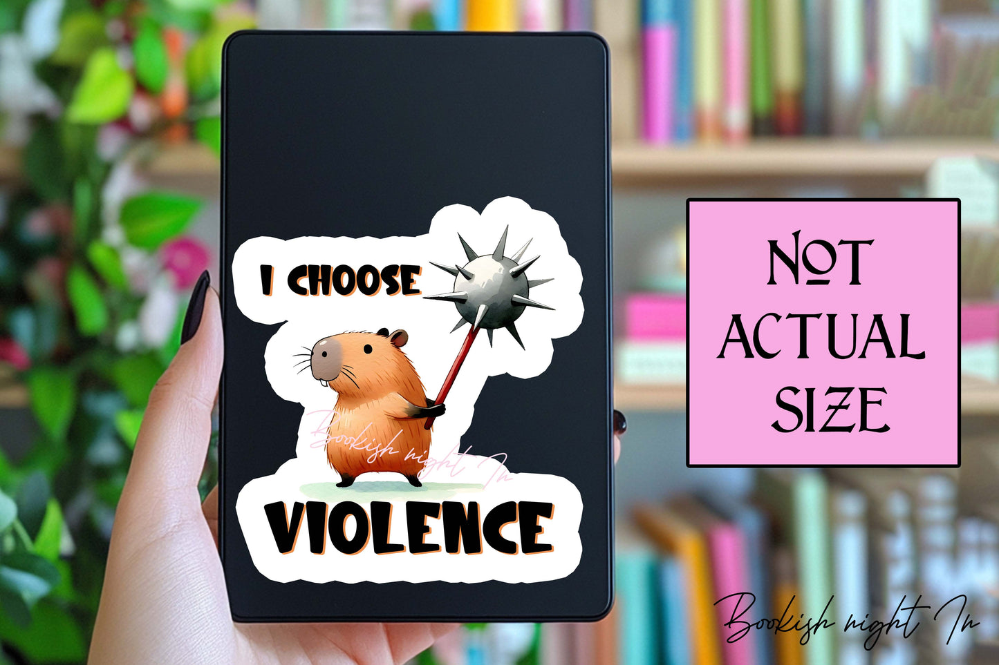 I choose violence