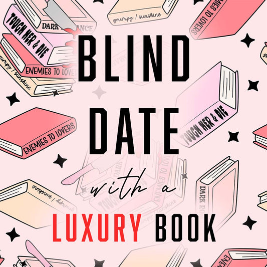 Blind date with a LUXURY book